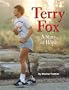 Terry Fox: A Story of Hope