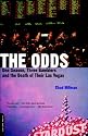 The Odds: One Season, Three Gamblers and the Death of Their Las Vegas