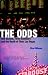 The Odds: One Season, Three Gamblers and the Death of Their Las Vegas