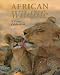 Book African Wildlife: A Visual Celebration