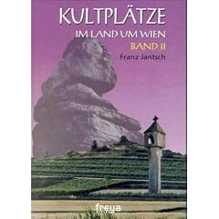 Kultpl�tze im Land um Wien, Band 2