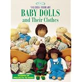 Baby Dolls and Their Clothes: Dozens of Projects to Make