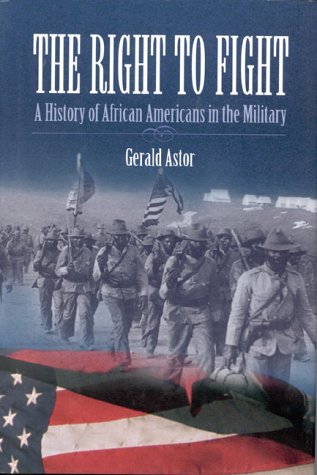 The Right to Fight: A History of African Americans in the Military under History in The Books Store