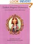 Toilet Paper Flowers: A Story for Children about Crohn's Disease