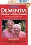 Dementia: Alzheimer's and Other Dementias--The 'at Your Fingertips' Guide (At Your Fingertips S.)