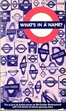 What's in a name? : the origins of station names on the London Underground