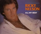 A Tribute to Ricky Nelson - All My Best