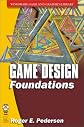 Game Design Foundations (Wordware Game and Graphics Library)
