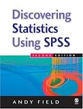 Discovering Statistics Using SPSS (Ism Introducing Statistical Methods)