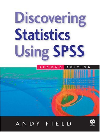 Discovering Statistics Using SPSS (Introducing Statistical Methods series)