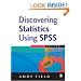 Discovering Statistics Using SPSS (Introducing Statistical Methods series)