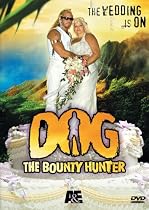 Stream Dog the Bounty Hunter - The Wedding Special Online.
