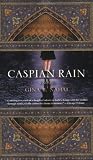 ISBN: 1596923148 - Caspian Rain