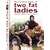Two Fat Ladies - Complete Tribute [DVD] [1996]