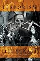 Terrorism and the Illuminati: A Three Thousand Year History