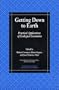 Getting Down to Earth: Practical Applications Of Ecological Economics (International Society for Ecological Economics)