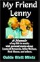 My Friend Lenny: A Memoir of My Life in Music, with Personal Stories about Leonard Bernstein, Mike Wallace, Paul Simon, and Others