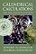 Calendrical Calculations: The Millennium Edition by Edward M. Reingold