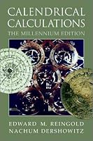 Calendrical Calculations: The Millennium Edition