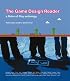 The Game Design Reader: A Rules of Play Anthology