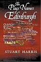 The Place Names of Edinburgh: Their Origins and History