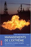 Managements de l'extr�me : Tome 1, Des patrons dans la temp�te