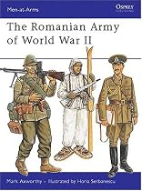 The Romanian Army of World War II (Men-at-Arms)