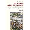 Die Wilden und die Zivilisierten: Grundz�ge einer Geistes- und Kulturgeschichte der europ�isch-�berseeischen Begegnung