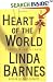 Heart of the World (A Carlotta Carlyle Mystery) by Linda Barnes