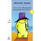 Un oso llamado Paddington  A Bear Named Paddington (Mundo Magico) (Spanish Edition) by Michael Bond, Margarita Garcia, and Peggy Fortnum