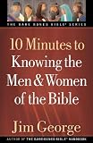 10 Minutes to Knowing the Men and Women of the Bible (The Bare Bones Bible® Series)