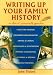 Writing Up Your Family History: A Do-it-yourself Guide (Genealogy)