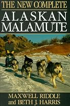 The New Complete Alaskan Malamute