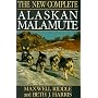 The New Complete Alaskan Malamute