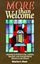 More Than Welcome: Learning to Embrace Gay, Lesbian, Bisexual, and Transgendered Persons in the Church