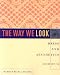 The Way We Look: Dre...