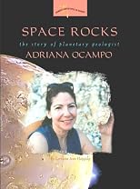 Space Rocks: The Story Of Planetary Geologist Adriana Ocampo (Women's Adventures in Science)