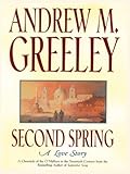 Second Spring: A Love Story (O'malleys in the Twentieth Century)