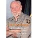 Jack Ward Thomas: The Journals of a Forest Service Chief