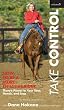 Take Control Vol. 1 - How To Be A More Effective Rider