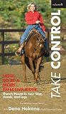 Take Control Vol. 1 - How To Be A More Effective Rider