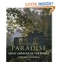 In Search of Paradise: Great Gardens of the World