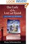 Our Lady of the Lost and Found: A Novel of Mary, Faith, and Friendship