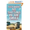 No Shitting In The Toilet