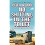 No Shitting in the Toilet