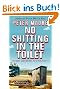 No Shitting in the Toilet