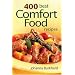 400 Best Comfort Food Recipes