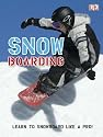 Snowboarding (Dk Activities)