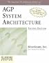 AGP System Architecture (2nd Edition)