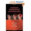 Mediated Interpersonal Communication (Lea's Communication)